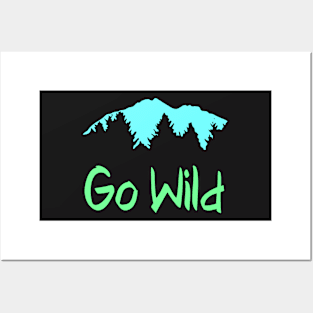 Go Wild Posters and Art